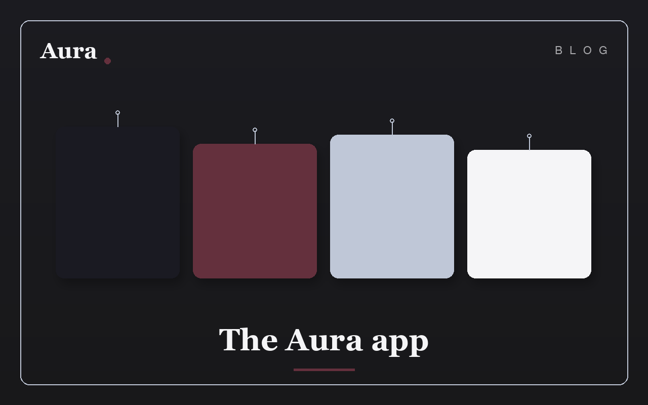 Une palette de couleurs qui évoque l'application Aura